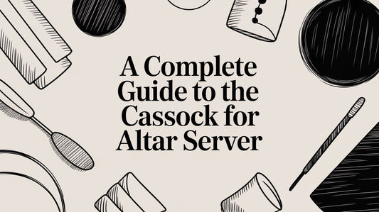 A Complete Guide to the Cassock for Altar Server