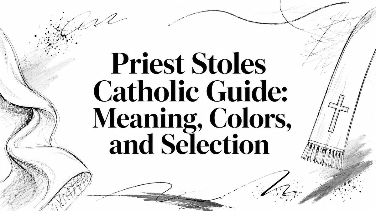 Priest Stoles Catholic Guide: Meaning, Colors, and Selection