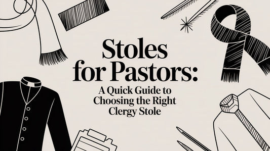Stoles for Pastors: A Quick Guide to Choosing the Right Clergy Stole