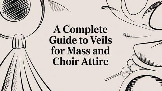 A Complete Guide to Veils for Mass and Choir Attire