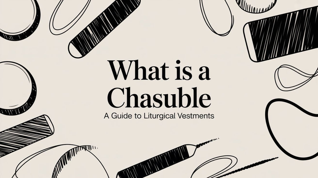 What Is a Chasuble: A Guide to Liturgical Vestments